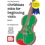 Christmas Solos for Beginning Violin Level 1 w/online